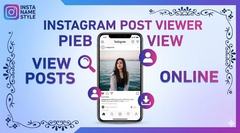 Instagram Post Viewer – View Instagram Posts Without Logging In (Powerful 2026 Guide)