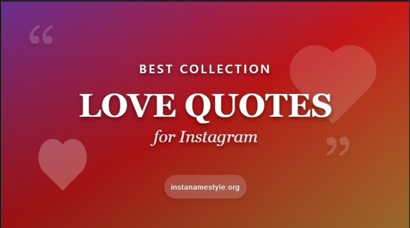 Love Quotes for Instagram Caption – Best Romantic Lines (2026)